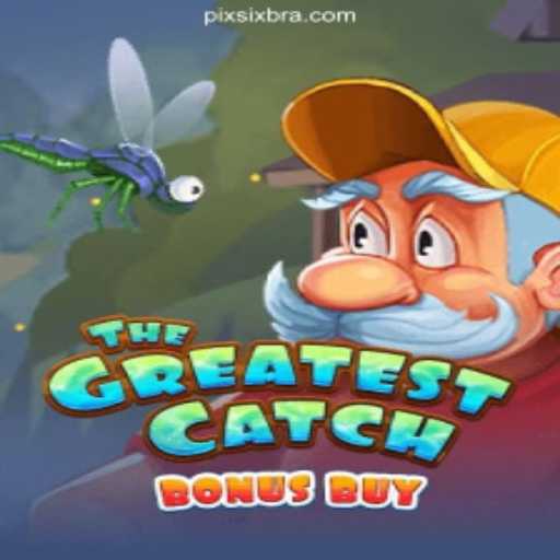 TheGreatestCatchBonusBuy: Dive into the Ultimate Online Slot Adventure on SIXBRA.com